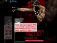 Video hỗ trợ kỹ thuật sau khi dịch vụ Máy bán cà phê ngay lập tức màu đen với 1200W điện và màu đen